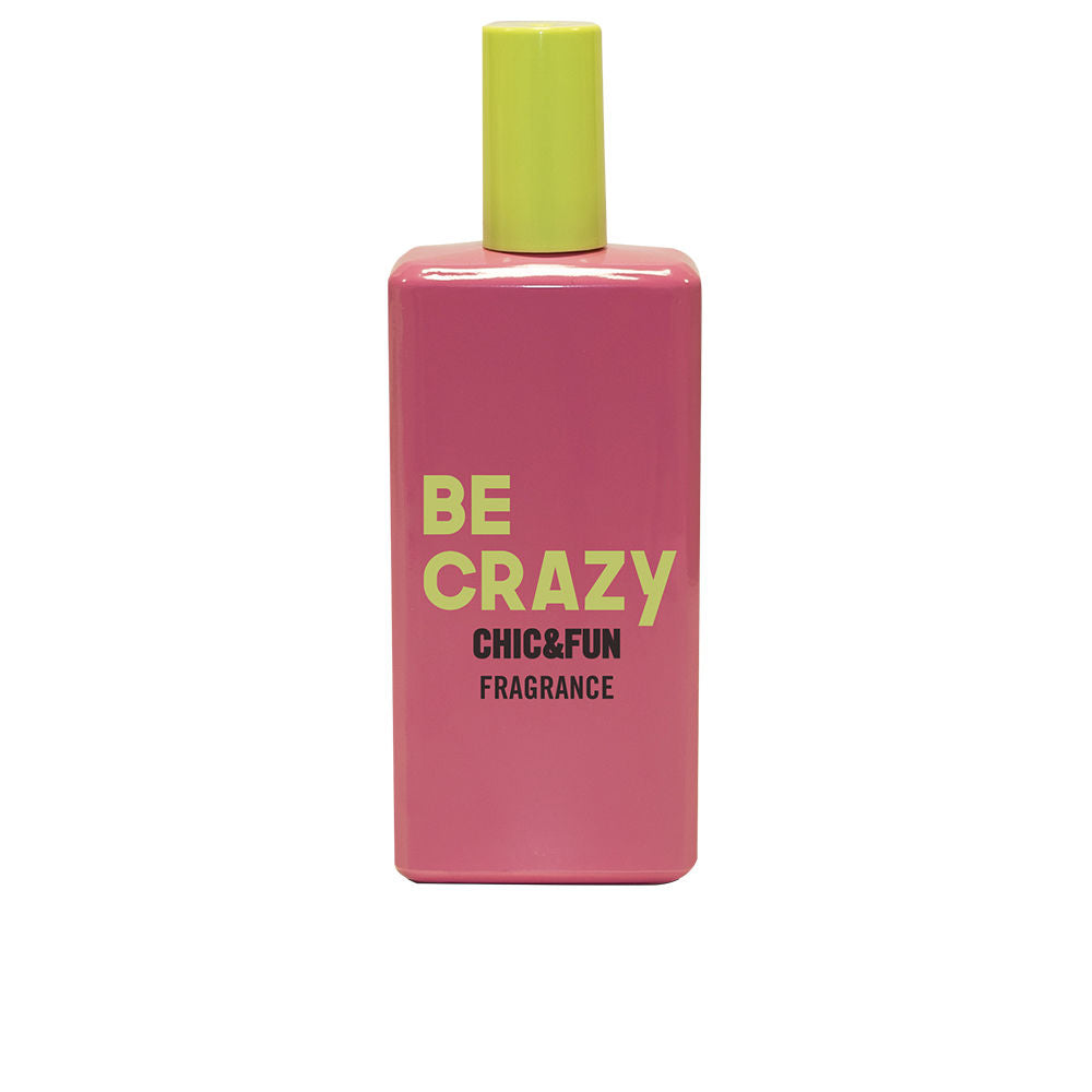 CHIC & FUN BE CRAZY